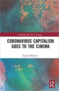 Coronavirus Capitalism Goes to the Cinema