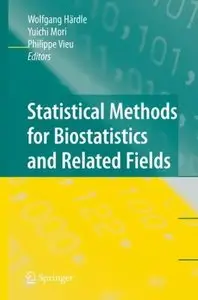 Wolfgang Härdle, Statistical Methods for Biostatistics and Related Fields (Repost) 