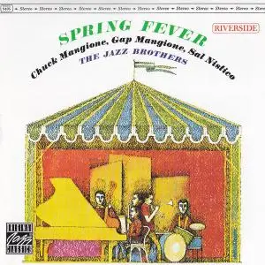 Chuck and Gap Mangione - Spring Fever (1961) [Reissue 1992] (Repost)