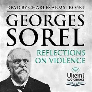 Reflections on Violence [Audiobook]
