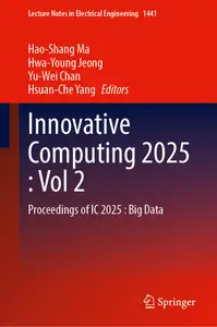 Innovative Computing 2025, Volume 2: Proceedings of IC 2025: Big Data