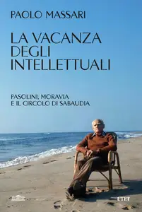 Paolo Massari - La vacanza degli intellettuali
