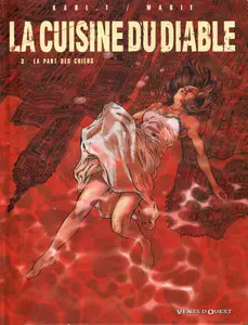 La cuisine du diable - Tome 3 - La part des chiens