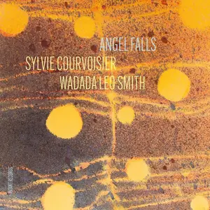 Sylvie Courvoisier & Wadada Leo Smith - Angel Falls (2025)