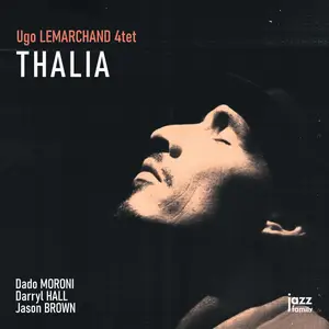Ugo Lemarchand 4tet - Thalia (2023)