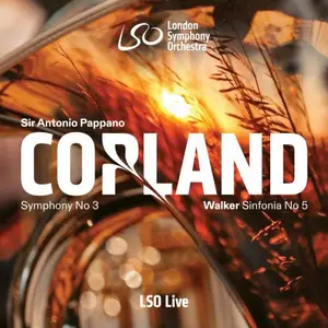Antonio Pappano - Copland: Symphony No. 3 – Walker: Sinfonia No. 5, "Visions" (2026) [Official Digital Download 24/192]