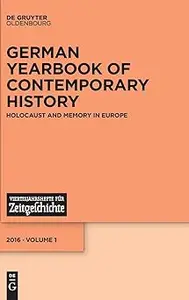 Holocaust and Memory in Europe: Holocaust and Memory in Europe