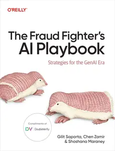 The Fraud Fighter's AI Playbook: Strategies for the GenAI Era