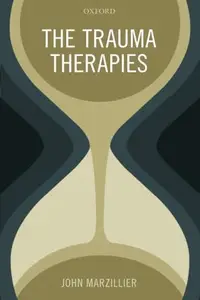 The Trauma Therapies