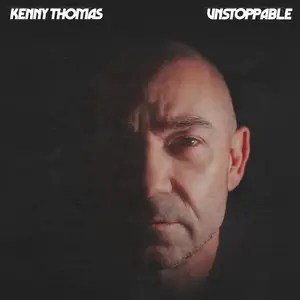 Kenny Thomas - Unstoppable (2025) [Official Digital Download]