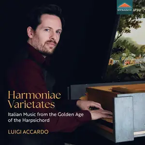 Luigi Accardo - Harmoniae varietates: Italian Music from the Golden Age of the Harpsichord (2024) [Official Digital Download]