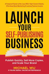 Launch Your Self-Publishing Business