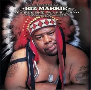 Biz Markie - Weekend Warrior (2003)