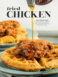 Fried Chicken: Learn Styles Ideal for Picnics, Dinners, Lunchboxes