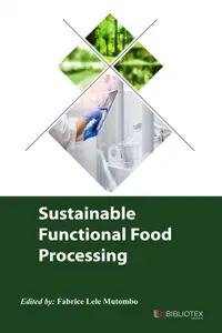 Sustainable Functional Food Processing