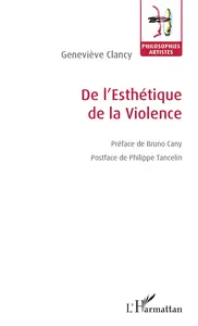 De l'Esthétique de la Violence (French Edition)