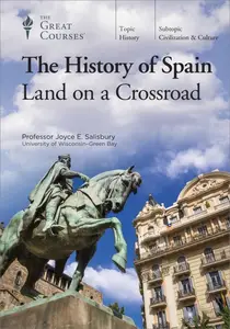 TTC Video - The History of Spain: Land on a Crossroad