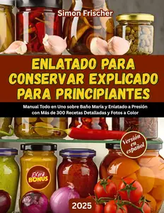 ENLATADO PARA CONSERVAR EXPLICADO PARA PRINCIPIANT