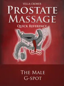 Mindful Prostate and Anal Massage: The Male G-Spot, tantric erotic massage for couples