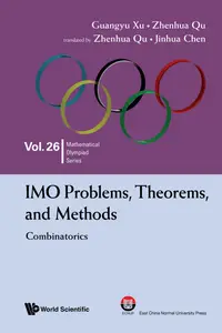 IMO Problems, Theorems, And Methods: Combinatorics