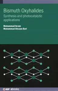 Bismuth Oxyhalides: Synthesis and Photocatalytic Applications