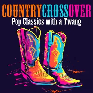 VA - Country Crossover: Pop Classics with a Twang (2025)