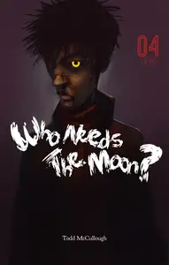 Who Needs the Moon 004 (2014) (Digital) (DR &amp; Quinch-Empire