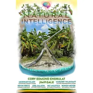 Natural Intelligence: The Technology of Peace [Audiobook]