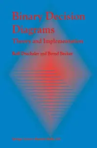 Binary Decision Diagrams: Theory and Implementation