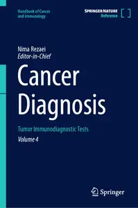 Cancer Diagnosis: Tumor Immunodiagnostic Tests, VOL 4