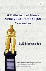A Mathematical Genius: SRINIVASA RAMANUJAN Swayambhu