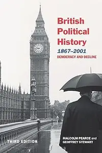 British Political History, 1867–2001 Ed 3