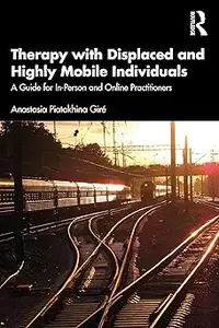 Therapy with Displaced and Highly Mobile Individuals