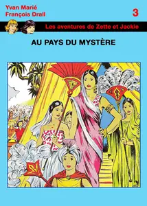 Les Aventures De Zette Et Jackie - Tome 3 - Au Pays du Mystere