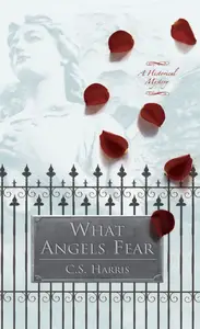 What Angels Fear: A Historical Mystery