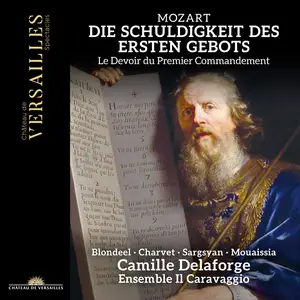 Camille Delaforge - Mozart Die Schuldigkeit des ersten Gebots, K. 35 (2024) [Official Digital Download 24/96]