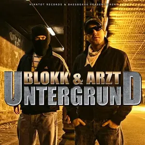 Blokk & Arzt - Untergrund (2009)