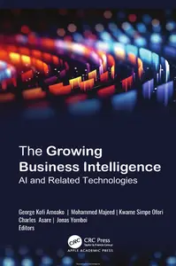 The Growing Business Intelligence: AI and Related Technologies