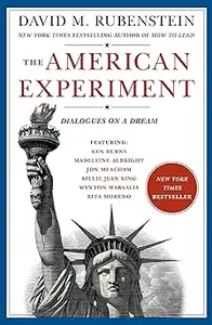 The American Experiment: Dialogues on a Dream