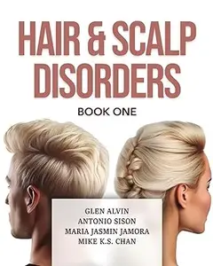 Hair & Scalp Disorders Book One