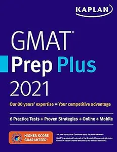 GMAT Prep Plus 2021: 6 Practice Tests + Proven Strategies + Online + Mobile