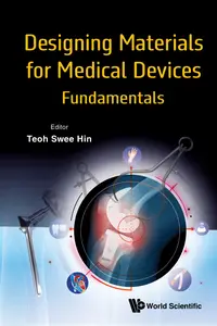 Designing Materials For Medical Devices: Fundamentals