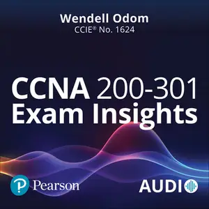 CCNA 200-301 Exam Insights (Audio)