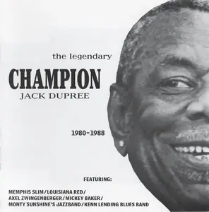 Champion Jack Dupree - The Legendary Champion Jack Dupree 1980-1988 (1988)