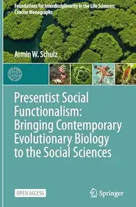 Presentist Social Functionalism