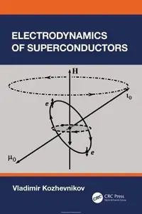 Electrodynamics of Superconductors