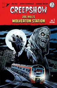 Creepshow-Joe Hills Wolverton Station 001 2024 Digital Mephisto