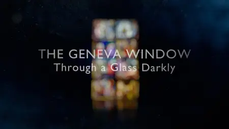 The Geneva Window - Through a Glass Darkly (2024)