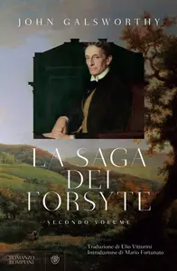 La saga dei Forsyte. Secondo volume - John Galsworthy