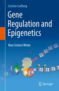 Gene Regulation and Epigenetics